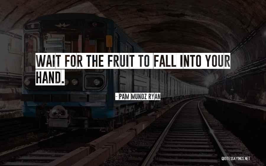 Seauton International Quotes By Pam Munoz Ryan Seauton International Quotes By Pam Munoz Ryan