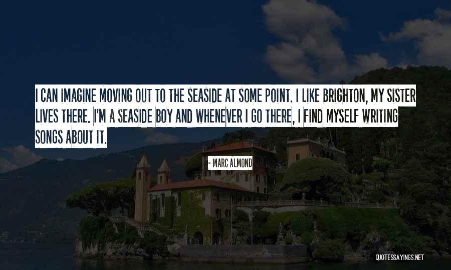 Seaux Southern Quotes By Marc Almond Seaux Southern Quotes By Marc Almond