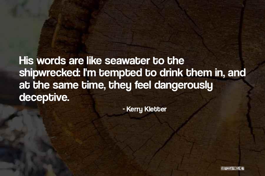 Seawater Quotes By Kerry Kletter Seawater Quotes By Kerry Kletter