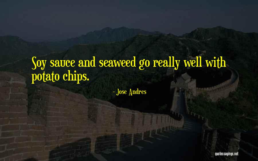 Seaweed Quotes By Jose Andres Seaweed Quotes By Jose Andres
