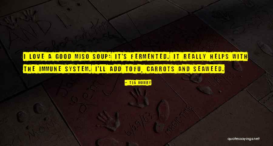 Seaweed Quotes By Tia Mowry Seaweed Quotes By Tia Mowry