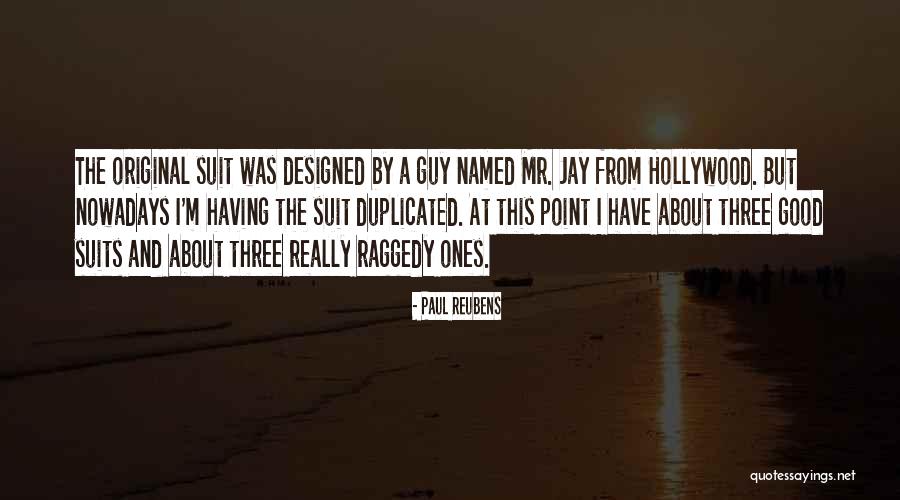 Seb Bankas Quotes By Paul Reubens Seb Bankas Quotes By Paul Reubens