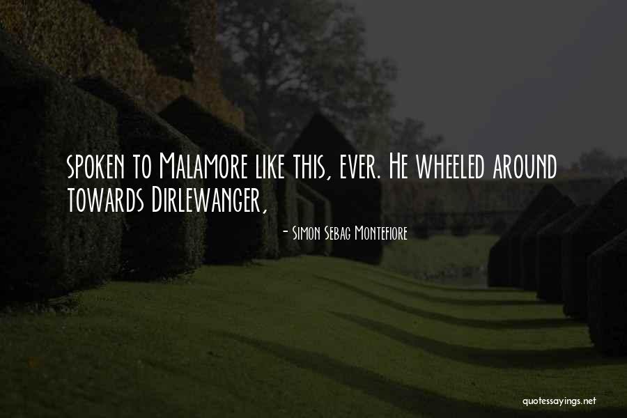 Sebag Quotes By Simon Sebag Montefiore