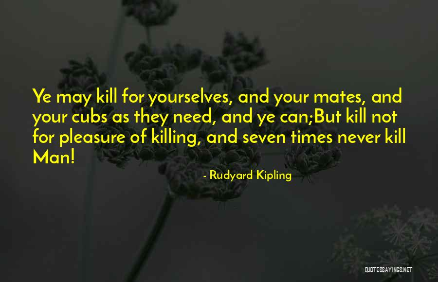 Sebahattin Ziyanak Quotes By Rudyard Kipling Sebahattin Ziyanak Quotes By Rudyard Kipling