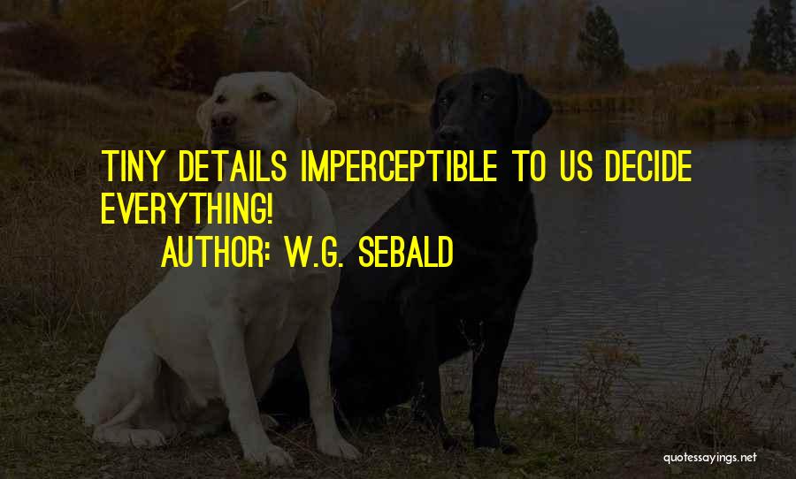 Sebald Quotes By W.G. Sebald