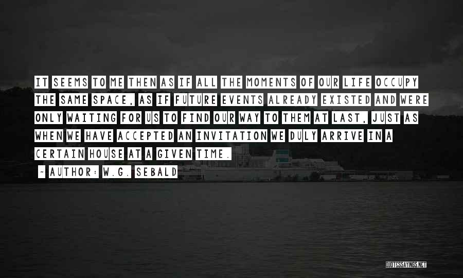 Sebald Quotes By W.G. Sebald