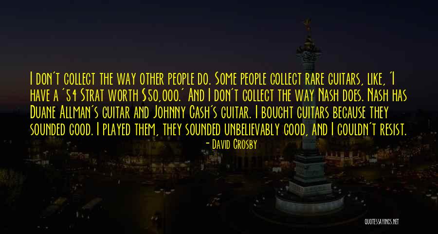 Sebarang Pertanyaan Quotes By David Crosby Sebarang Pertanyaan Quotes By David Crosby