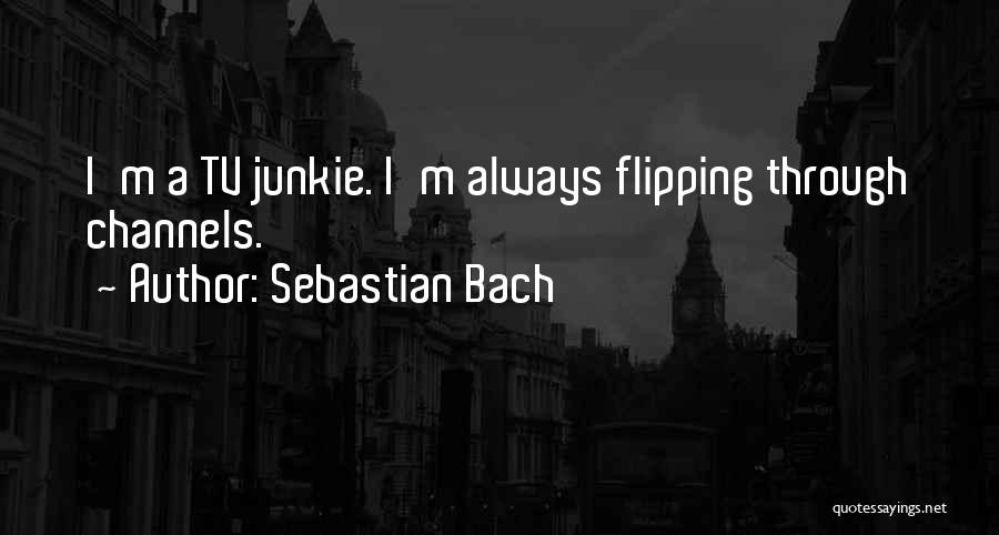 Sebastian Bach Quotes 1397242