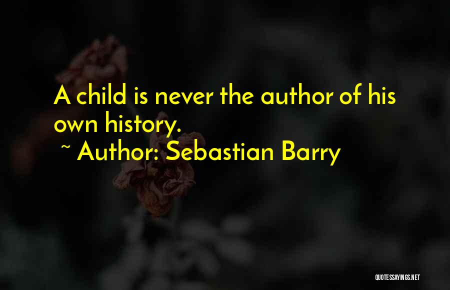 Sebastian Barry Quotes 503500