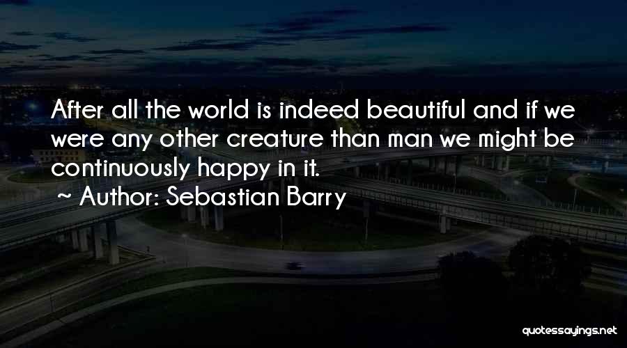 Sebastian Barry Quotes 782533