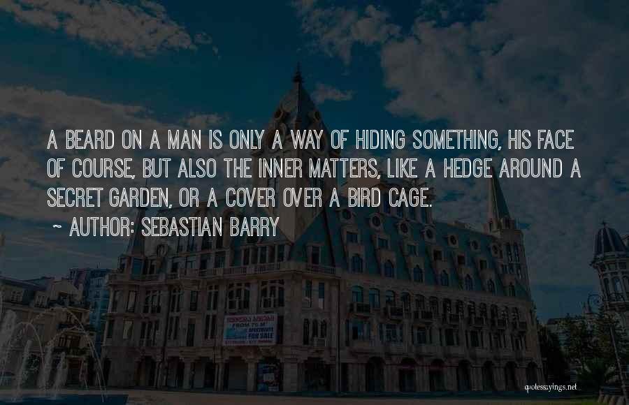 Sebastian Barry Quotes 893659