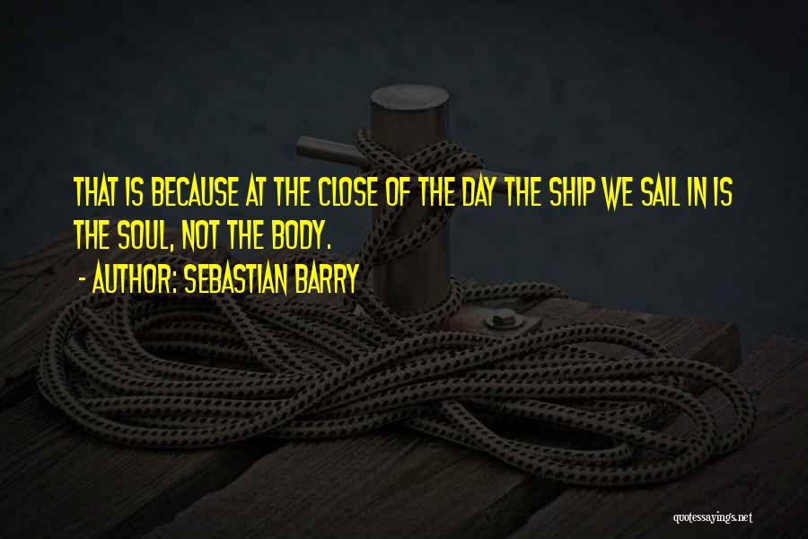 Sebastian Barry Quotes 933266