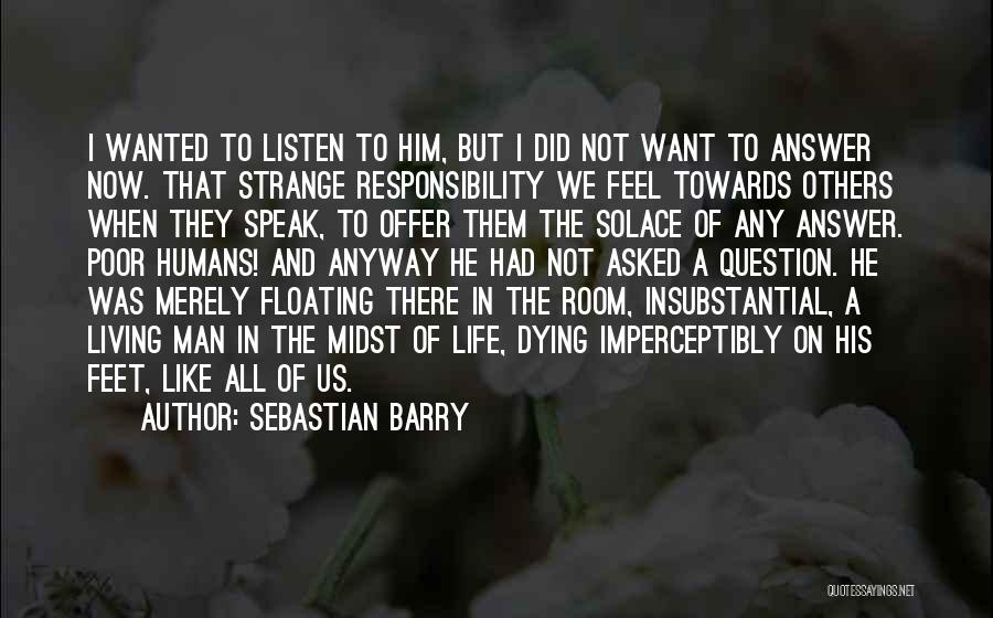 Sebastian Barry Quotes 947099