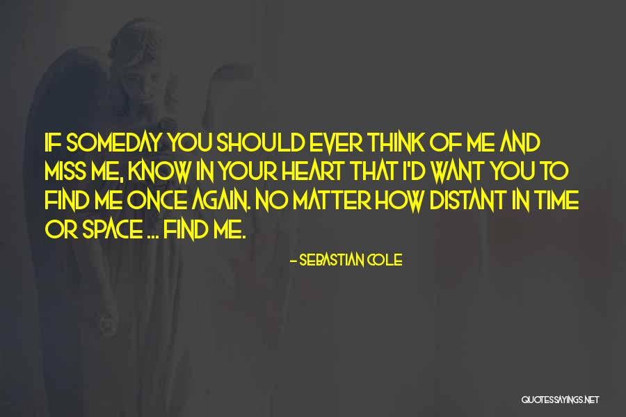 Sebastian Cole Quotes 1555308