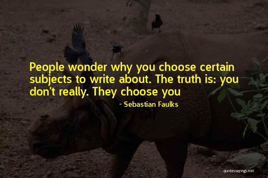 Sebastian Faulks Quotes 1153773