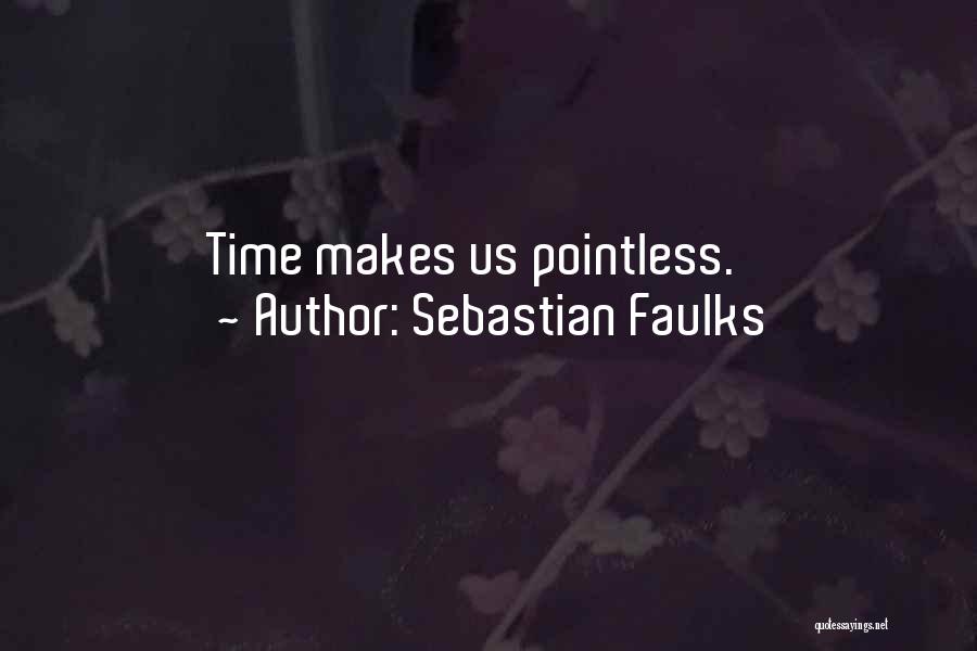 Sebastian Faulks Quotes 251470