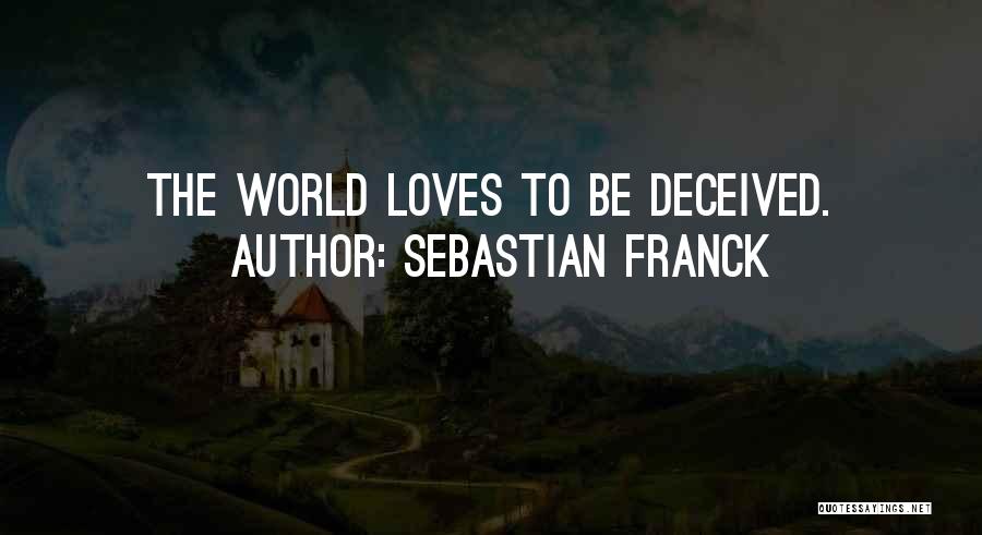 Sebastian Franck Quotes 2089716