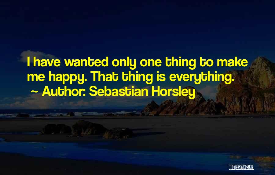 Sebastian Horsley Quotes 1616190
