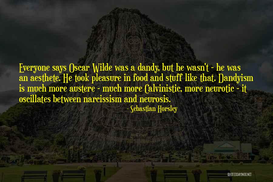 Sebastian Horsley Quotes 1649172