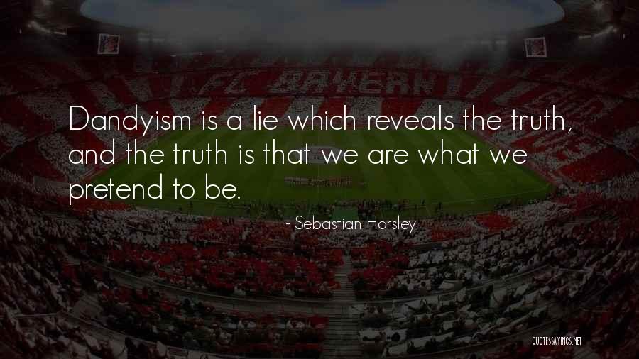 Sebastian Horsley Quotes 1709449