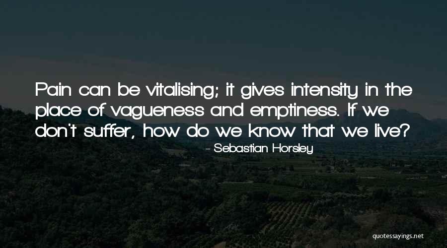 Sebastian Horsley Quotes 359475