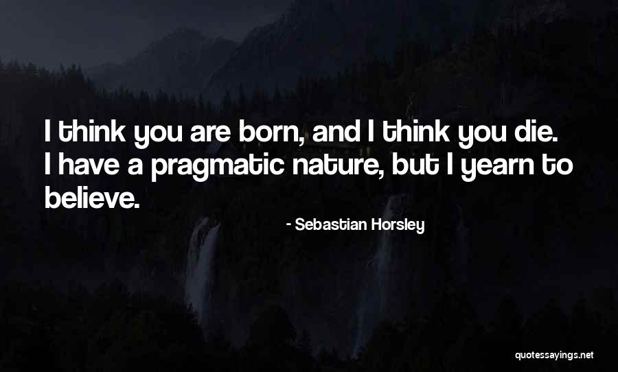 Sebastian Horsley Quotes 428797