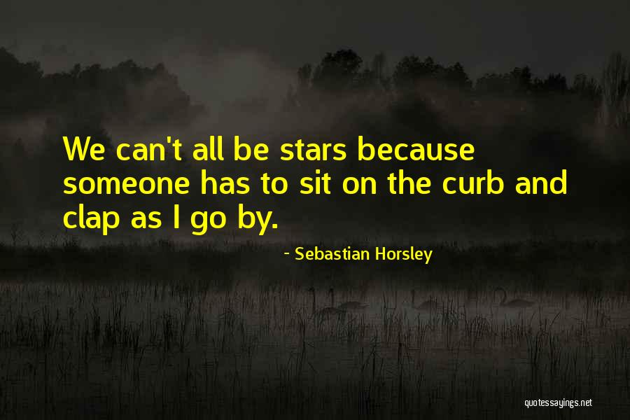 Sebastian Horsley Quotes 897188