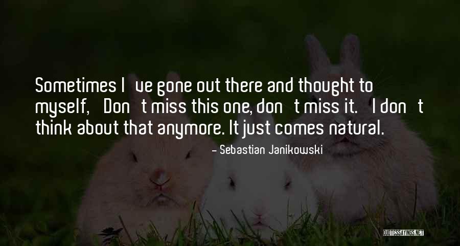 Sebastian Janikowski Quotes 234100