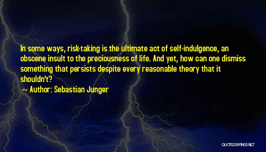 Sebastian Junger Quotes 130117