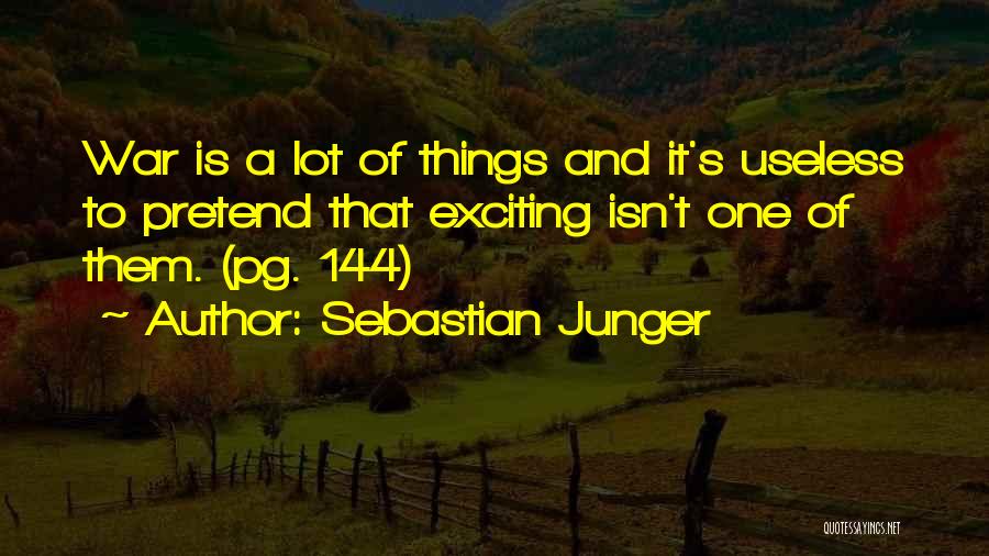 Sebastian Junger Quotes 1619535