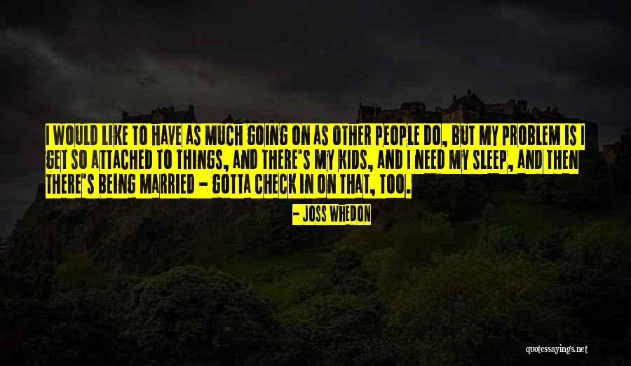 Sebastian Kingston Quotes By Joss Whedon Sebastian Kingston Quotes By Joss Whedon