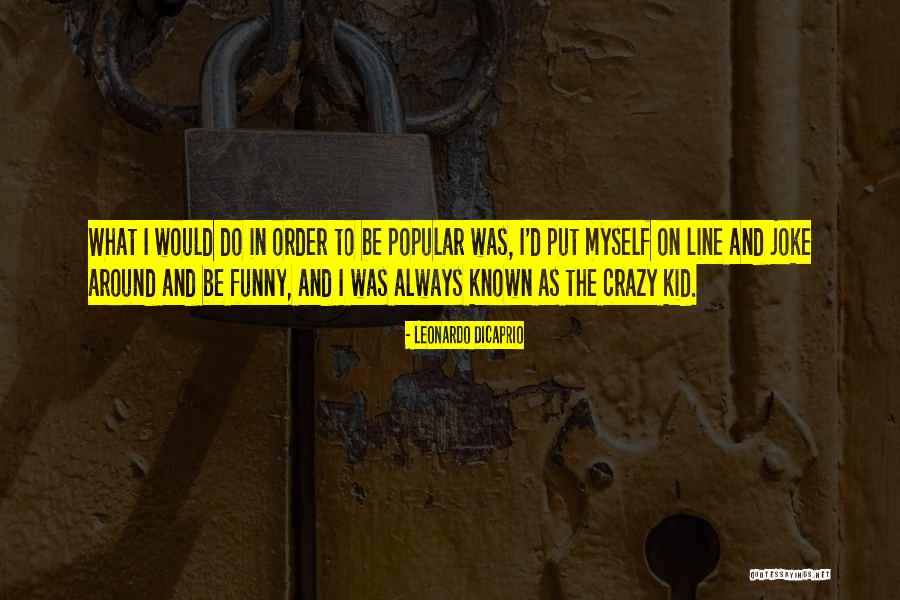 Sebastian Kuroshitsuji Quotes By Leonardo DiCaprio Sebastian Kuroshitsuji Quotes By Leonardo DiCaprio
