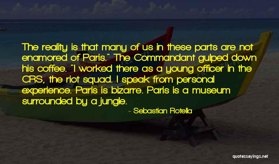 Sebastian Rotella Quotes 1788045 Sebastian Rotella Quotes 1788045