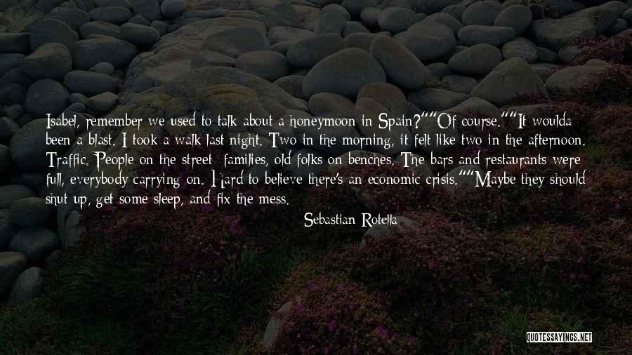 Sebastian Rotella Quotes 2035216 Sebastian Rotella Quotes 2035216