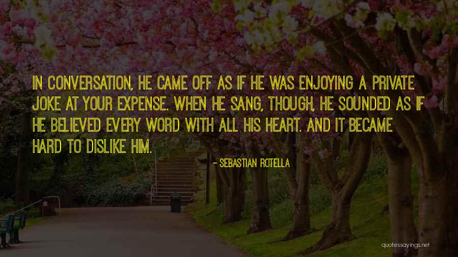 Sebastian Rotella Quotes 2216225 Sebastian Rotella Quotes 2216225