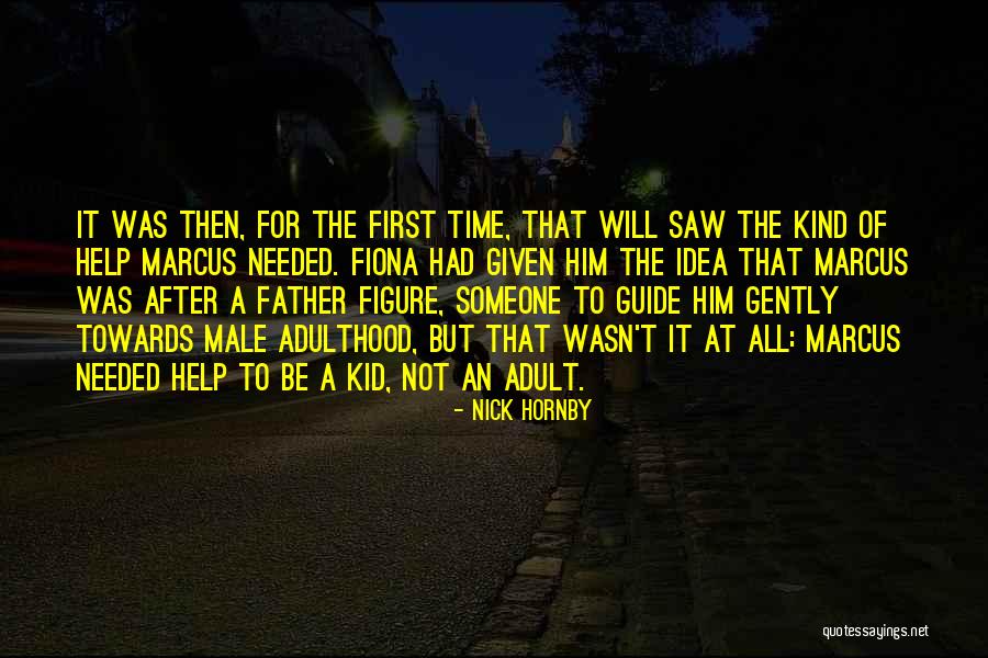 Sebastian Sorensen Quotes By Nick Hornby Sebastian Sorensen Quotes By Nick Hornby