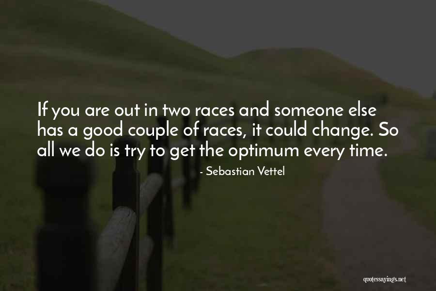 Sebastian Vettel Quotes 731180