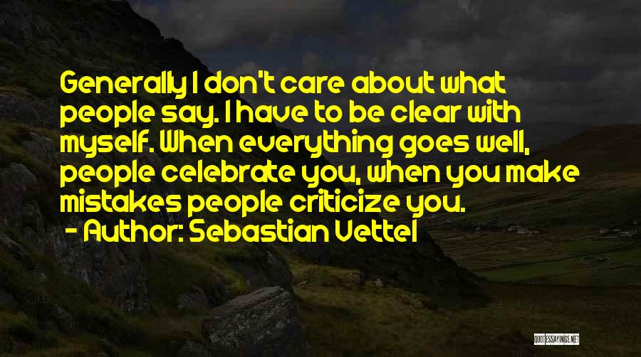 Sebastian Vettel Quotes 771437