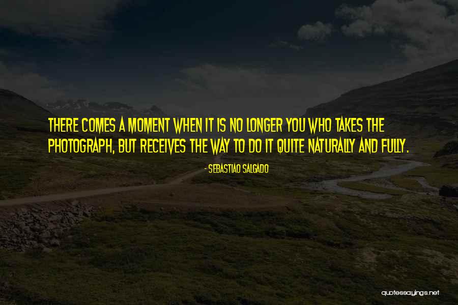 Sebastiao Salgado Quotes 1398385 Sebastiao Salgado Quotes 1398385