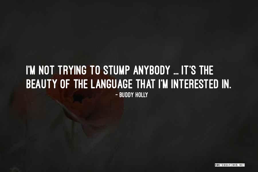 Sebastjan Veznaver Quotes By Buddy Holly Sebastjan Veznaver Quotes By Buddy Holly
