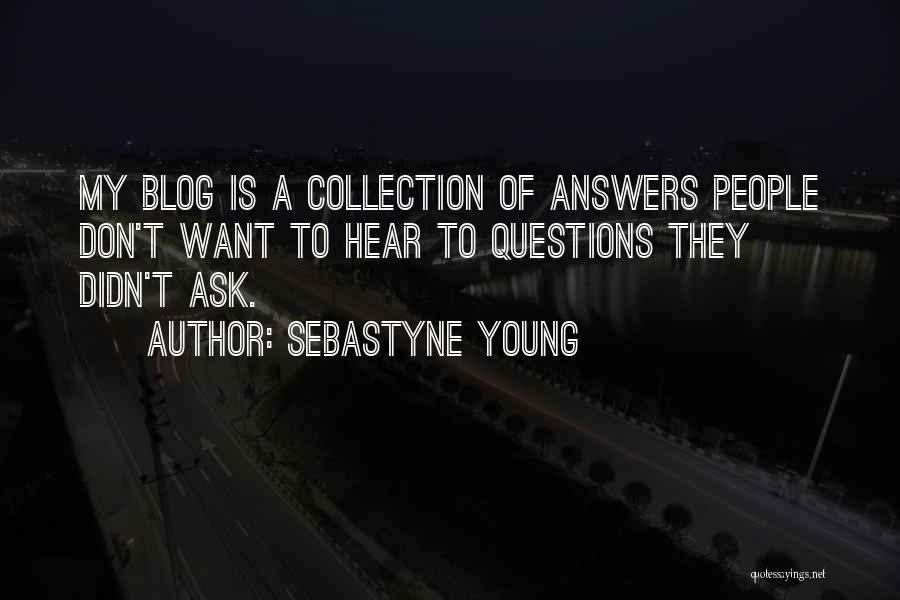 Sebastyne Young Quotes 96782