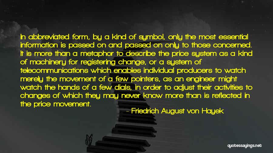 Sebbag Quotes By Friedrich August Von Hayek Sebbag Quotes By Friedrich August Von Hayek