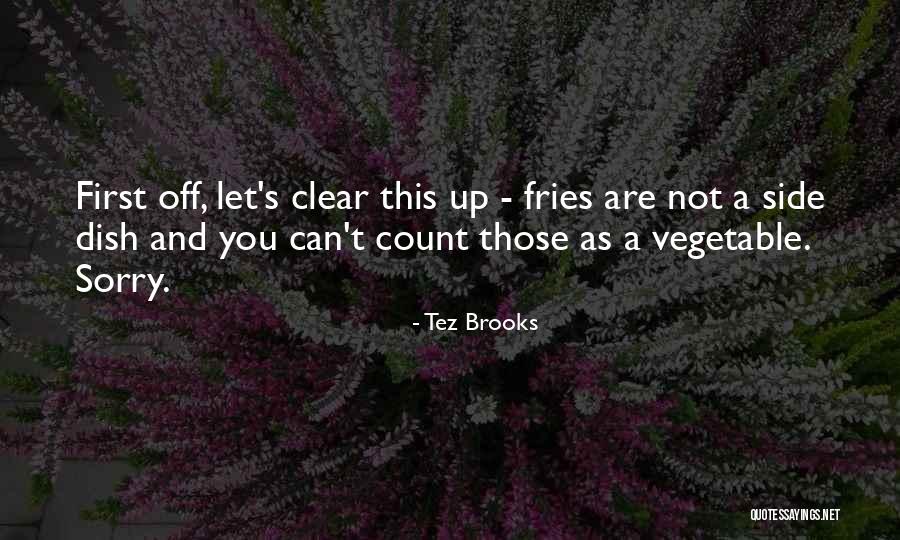 Sebbee Quotes By Tez Brooks Sebbee Quotes By Tez Brooks