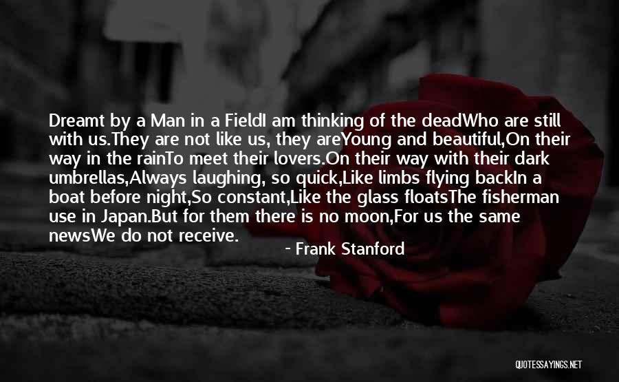 Sebbene Medical Quotes By Frank Stanford Sebbene Medical Quotes By Frank Stanford