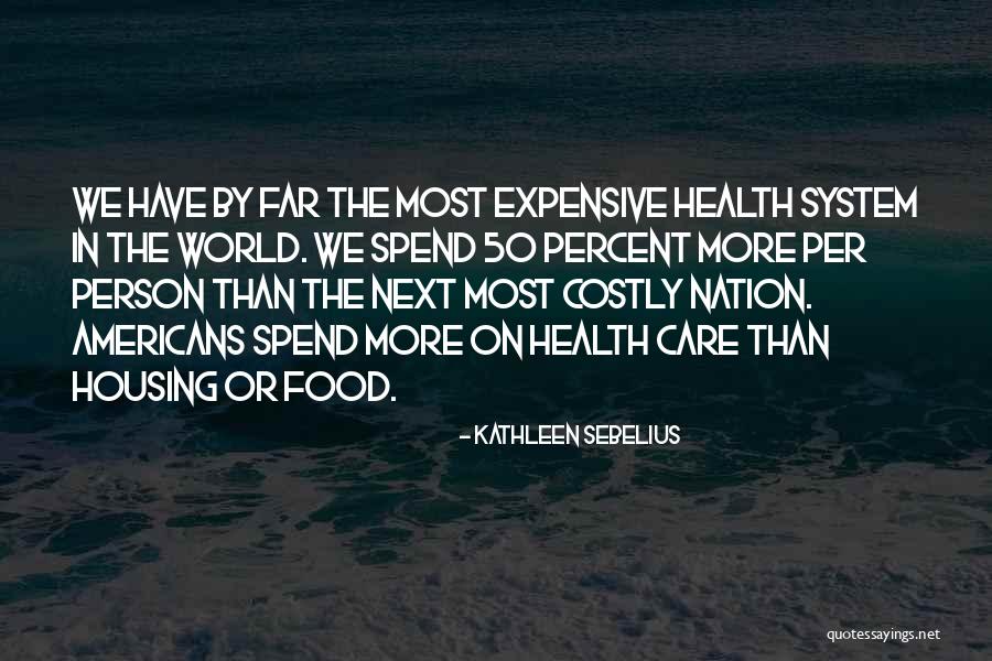 Sebelius Kathleen Quotes By Kathleen Sebelius Sebelius Kathleen Quotes By Kathleen Sebelius