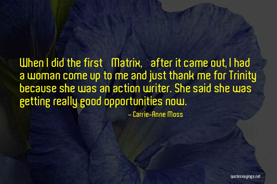 Sebelum Kita Quotes By Carrie-Anne Moss Sebelum Kita Quotes By Carrie-Anne Moss