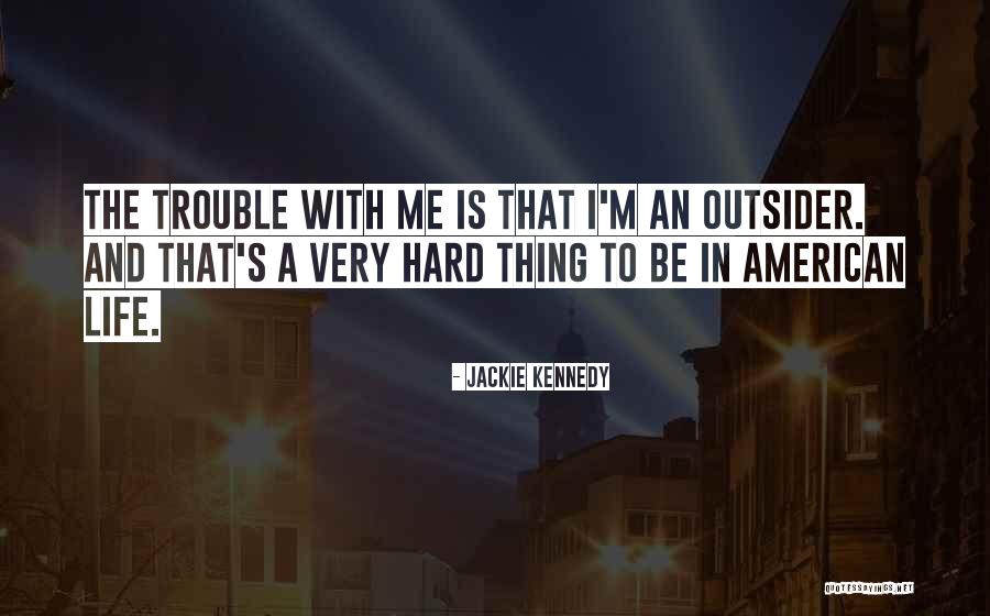 Sebetich Zsuzsanna Quotes By Jackie Kennedy Sebetich Zsuzsanna Quotes By Jackie Kennedy
