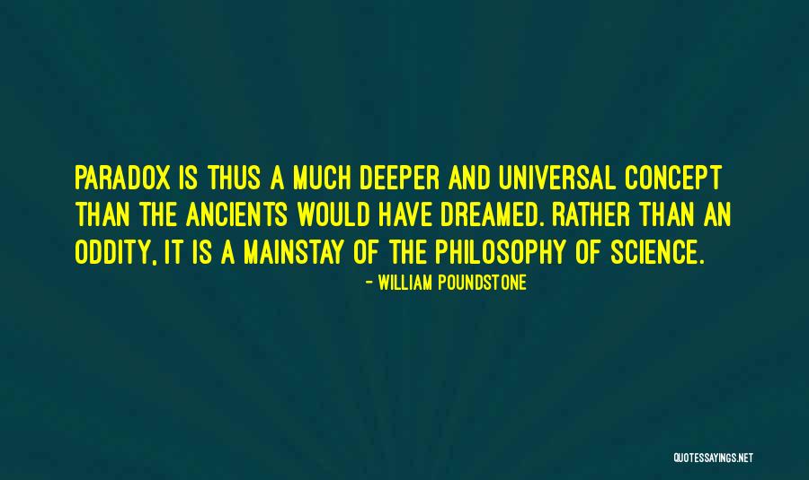 Sebilah Buluh Quotes By William Poundstone Sebilah Buluh Quotes By William Poundstone