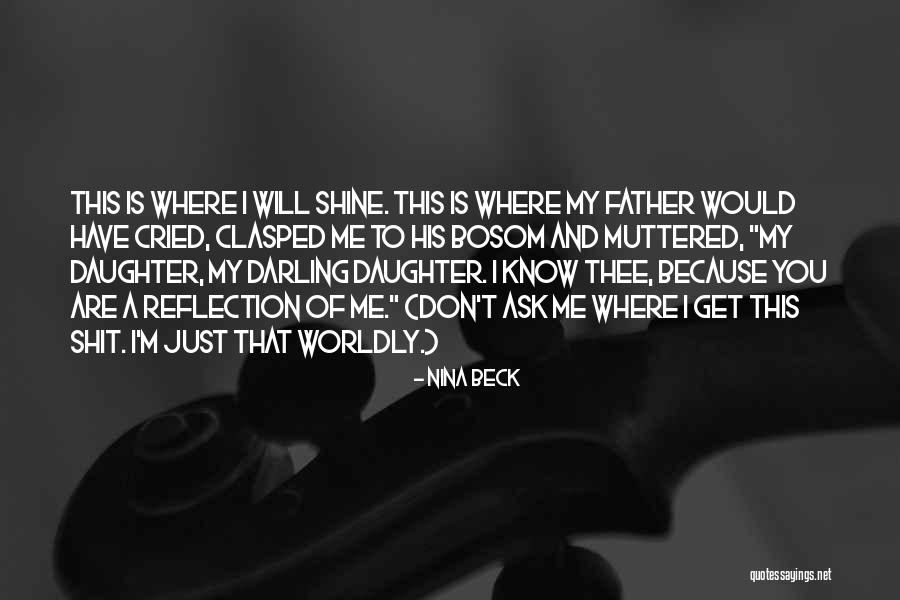 Sebilah Tombak Quotes By Nina Beck Sebilah Tombak Quotes By Nina Beck