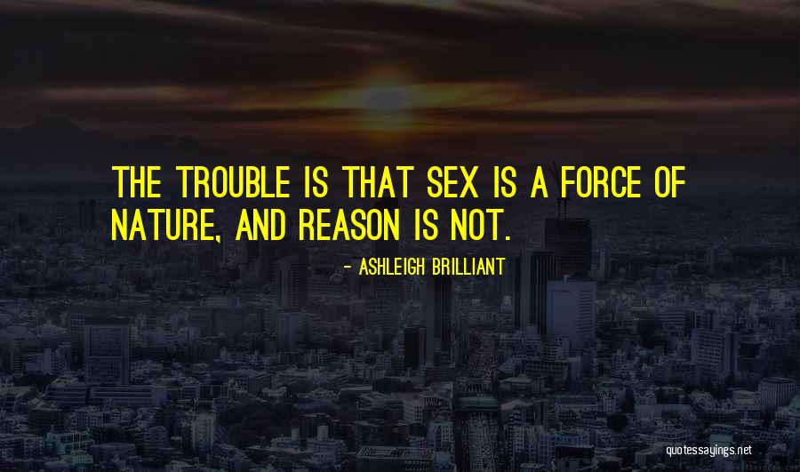 Seblero Quotes By Ashleigh Brilliant Seblero Quotes By Ashleigh Brilliant